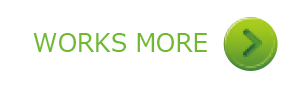 WORKS MORE